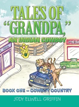 Tales of "Grandpa," an Indian Cowboy