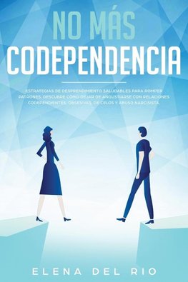 NO MÁS  CODEPENDENCIA