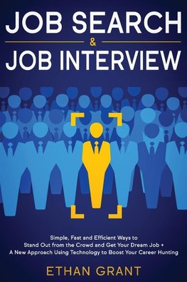 Job Search and Job Interview, 2 in 1 Book