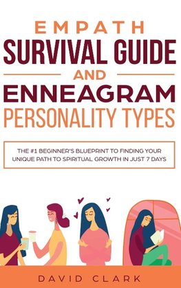 Empath Survival Guide And Enneagram Personality Types