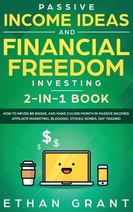 Passive Income Ideas And Financial Freedom Investing, 2 in 1 Book