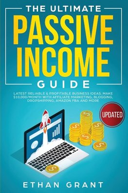 The Ultimate Passive Income Guide