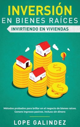 INVERSIÓN EN BIENES RAÍCES