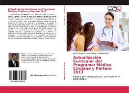 Actualización Curricular del Programa: Médico Cirujano y Partero 2013