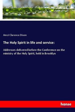 The Holy Spirit in life and service: