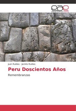 Peru Doscientos Años