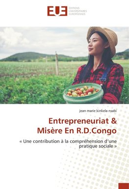 Entrepreneuriat &Misère En R.D.Congo