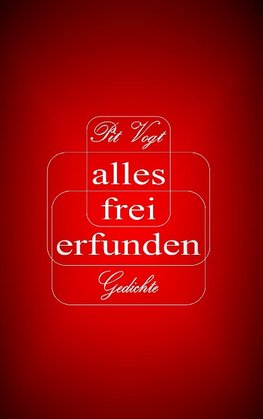 Alles frei erfunden!