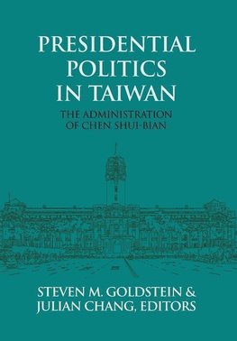 Presidential Politics in Taiwan