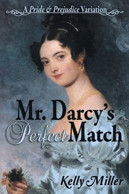 Mr. Darcy's Perfect Match