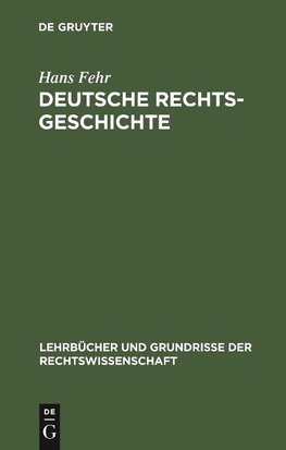 Deutsche Rechtsgeschichte