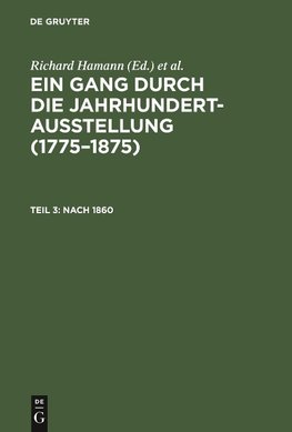 Ein Gang durch die Jahrhundert-Ausstellung (1775-1875), Teil 3, Nach 1860