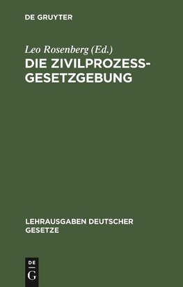 Die Zivilprozessgesetzgebung