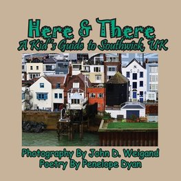 Here & There --- A Kid's Guide To Southwick, UK