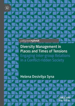 Diversity Management in Places and Times of Tensions