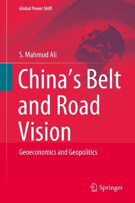 China's Belt and Road Vision