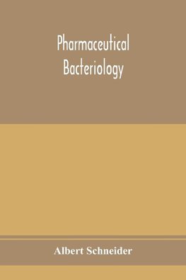 Pharmaceutical bacteriology