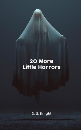 20 More Little Horrors