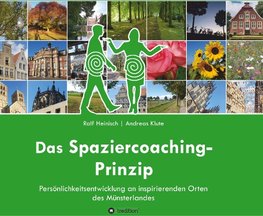 Das Spaziercoaching-Prinzip