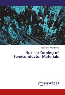 Nuclear Doping of Semiconductor Materials