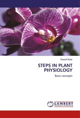 STEPS IN PLANT PHYSIOLOGY