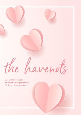 the havenots