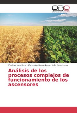 Análisis de los procesos complejos de funcionamiento de los ascensores