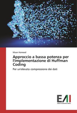 Approccio a bassa potenza per l'implementazione di Huffman Coding