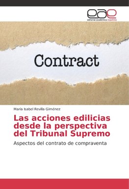 Las acciones edilicias desde la perspectiva del Tribunal Supremo