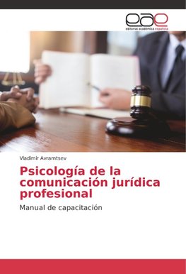 Psicología de la comunicación jurídica profesional