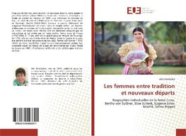 Les femmes entre tradition et nouveaux départs