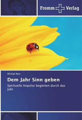 Dem Jahr Sinn geben