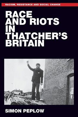 Race and riots in Thatcher's Britain