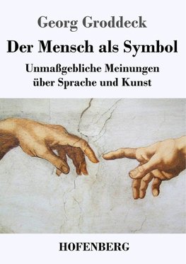 Der Mensch als Symbol