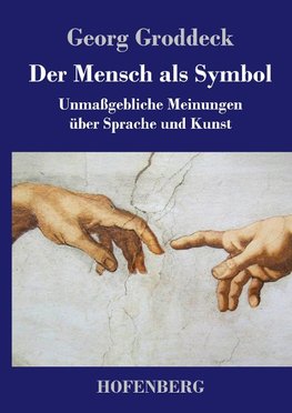 Der Mensch als Symbol