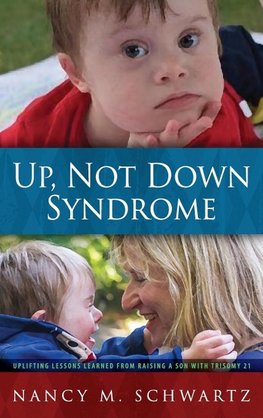 Up, Not Down Syndrome