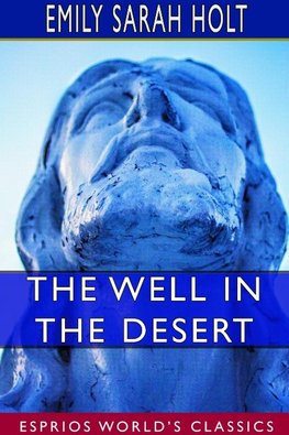 The Well in the Desert (Esprios Classics)