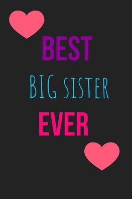 Best Big Sister Ever Blank Lined Journal