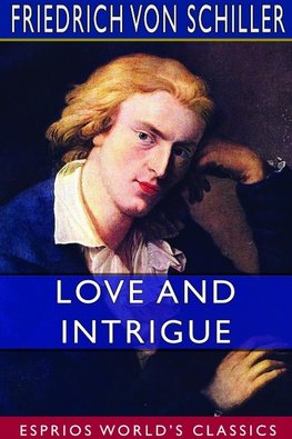 Love and Intrigue (Esprios Classics)