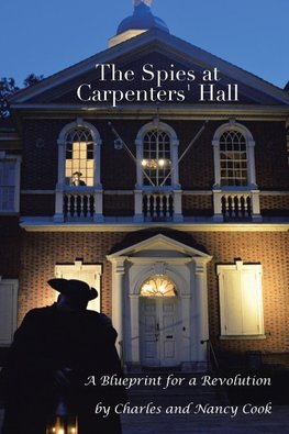 The Spies at Carpenters' Hall