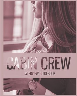 Cabin Crew Interview Guidebook - Essential Introduction