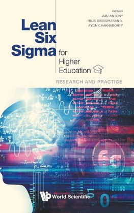 Lean Six Sigma for Higher Education