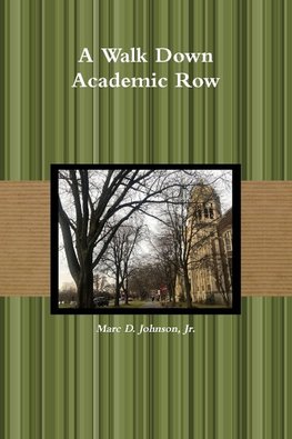 A Walk Down Academic Row