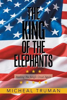 The King of the Elephants