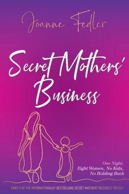 Secret Mothers' Business