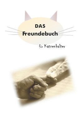 Das Freundebuch für Katzenhalter