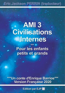 AMI 3 - CIVILISATIONS INTERNES