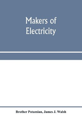 Makers of electricity