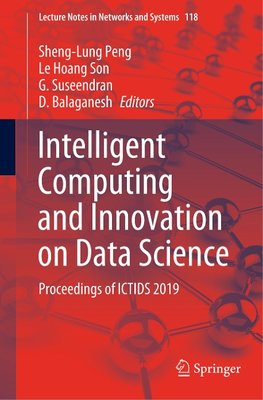 Intelligent Computing and Innovation on Data Science