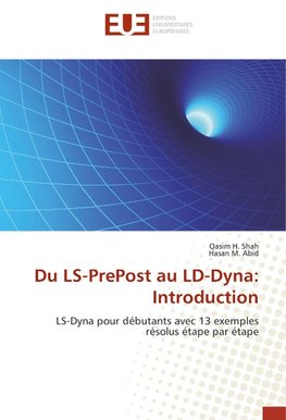 Du LS-PrePost au LD-Dyna: Introduction